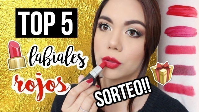 'TOP 5 LABIALES ROJOS