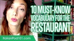 'Learn the Top 10 Must-Know Vocabulary for the Restaurant in Italian'