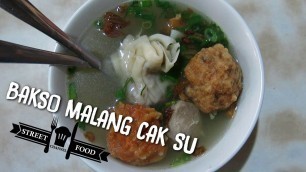 'STREET FOOD INDONESIA BAKSO MALANG CAK SU'