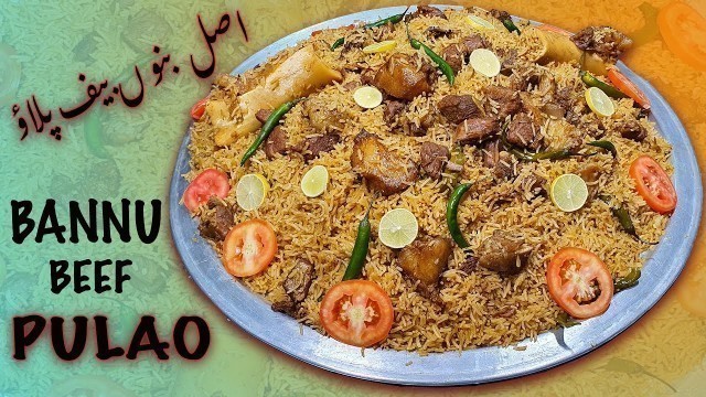 'Bannu Beef Pulao Eid special | Malang Jan Bannu Beef Pulao | Pilaf | plov | Royal Food Pakistan'