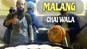 'Best Chai Paratha Of Swat | Malang Chai Wala | My Swat Street Food | Foodie Uncle'