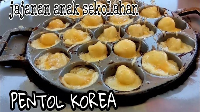 'PENTOL KOREA JAJANAN ANAK SEKOLAHAN  ALA CHEF KAKI LIMA MALANG STREET FOOD'