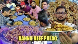 'Most Famous Bannu Beef Pulao In Karachi | Malang Jan Bannu Beef Pulao | Karachi Street Food'