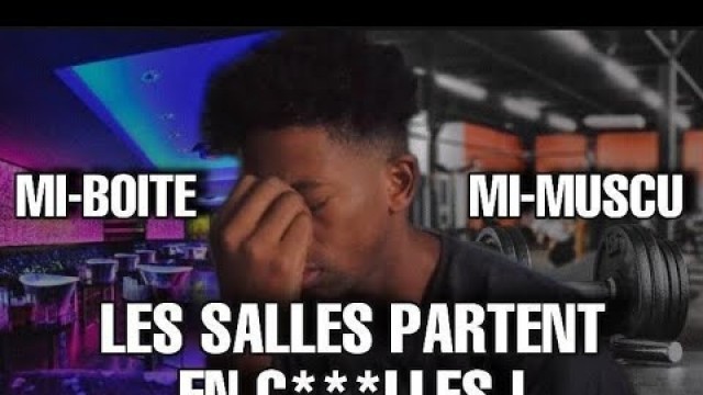 'Les salles de Muscu Partent en C***lles'