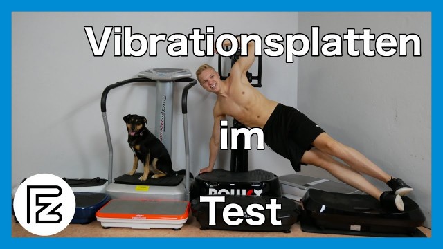 'Vibrationsplatte Test - Welche Vibrationsplatte ist die beste?'