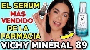 'EL SERUM MÁS VENDIDO DE LA FARMACIA: VICHY MINÉRAL 89 RESCATÓ MI PIEL!! | MARIEBELLE COSMETICS'