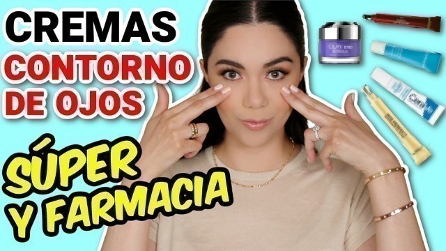 'CREMAS PARA CONTORNO DE OJOS DEL SÚPER Y FARMACIA | MARIEBELLE COSMETICS'