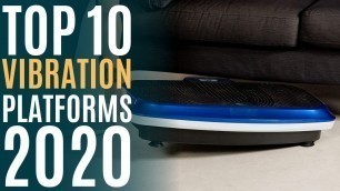 'Top 10: Best Vibration Platforms in 2020 / Vibration Plate Exercise Machine / Home Gym, Fitness'