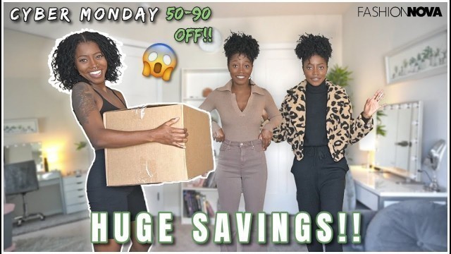 'FASHION NOVA\'S CYBER MONDAY SALE IS BREAKING THE INTERNET!!!! | Keke J.'