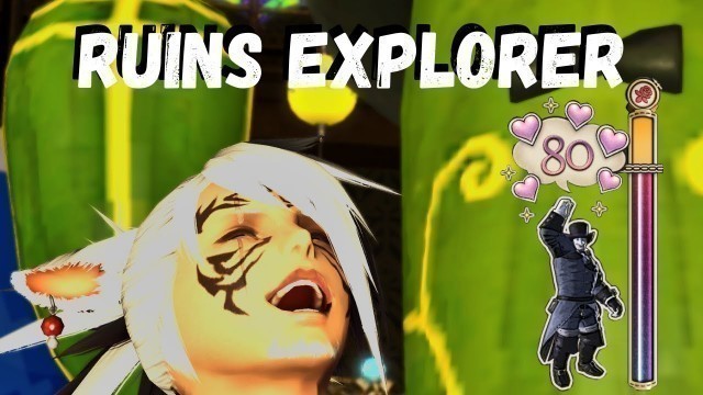 'FFXIV- Fashion Report -Ruins Explorer'