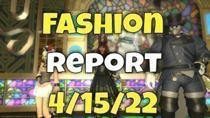 'FFXIV Fashion Report For The Week Of 4/15/22 Weekly Fashion Report Golden Saucer PS4 /5 Or PC'