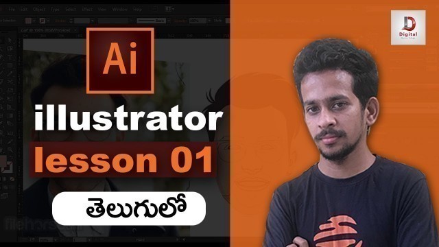 'Adobe illustrator tutorial in Telugu- Lesson 01'