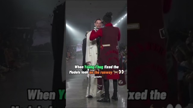 'Young Thug fixes models look on the runway 