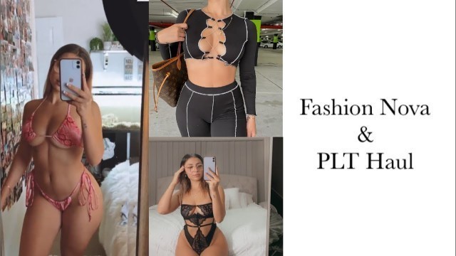 'Fashion Nova & PLT Haul !! Lilith Cavaliere x'