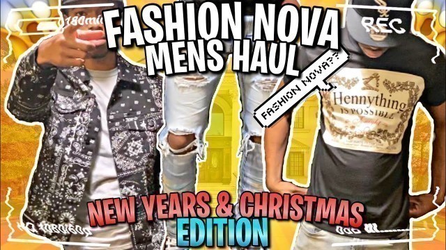 'HUGE FASHION NOVA MENS TRY ON HAUL 2021 ! || New Year & Christmas Edition !'