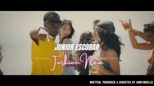 'JUNIOR ESCOBAR - FASHION NOVA            [powered by NoDreamz for Dreams] ( prod. by Morris Gargano)'