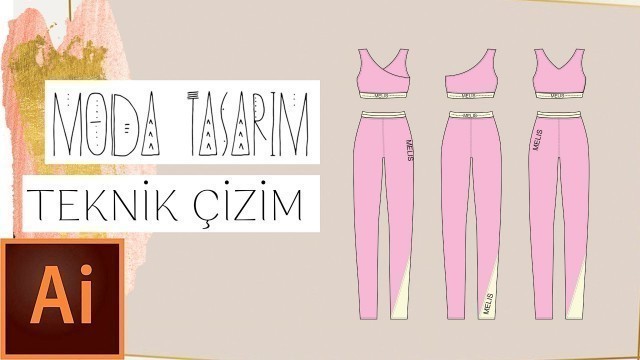 'Moda Tasarım | Adobe Illustrator ile Moda Teknik Çizim | Koleksiyon Tasarımı'