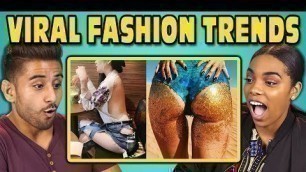 'COLLEGE KIDS REACT TO VIRAL FASHION TRENDS (Glitter Booty, Clear Pants, Mud Jeans)'