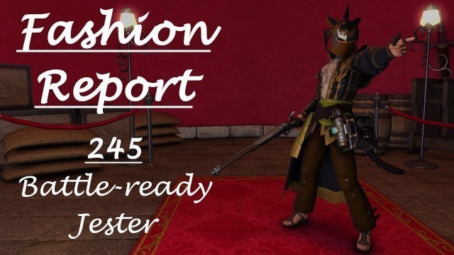 'FFXIV - The Glamour Dresser - Fashion Report #245: Battle-ready Jester'