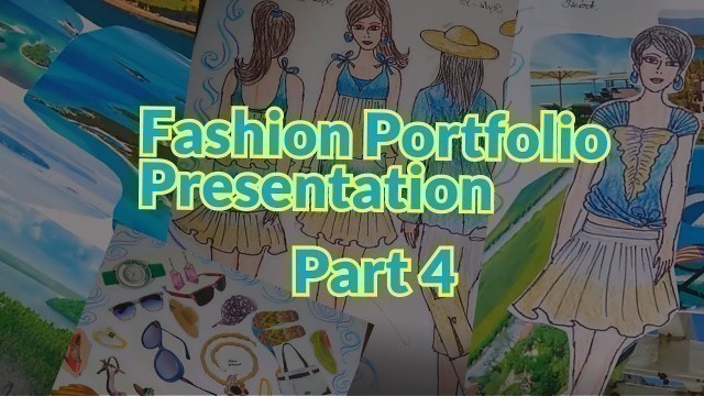 'Fashion Portfolio Presentation Part 4'