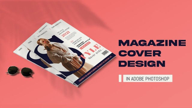 'How To Design Fashion Magazine Covers In Adobe Photoshop CC'