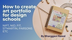 'HOW TO MAKE ART PORTFOLIO FOR DESIGN SCHOOL LIKE NIFT, NID, FIT, ST\'MARTIN, PARSONS ETC'