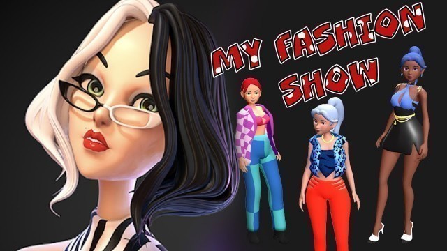 'My Fashion Show -Teen Girls Fashion Runway Android/iOS Gameplay'