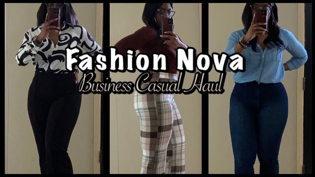 'Fashion Nova: Business Casual Haul'