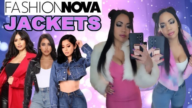 'FASHION NOVA Jackets HAUL Try #fashionnova #haul #tryon'