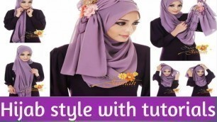 'Stylish and latest hijab tutorials.hijabi fashion.how to carry hijab.'