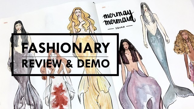 'Fashionary Review & Demonstration'