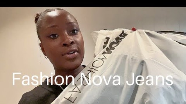 'Roasting Fashion Nova | Jeans haul'