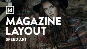 'Magazine Layout  Design - Fashion | Speed Art | Adobe InDesign'