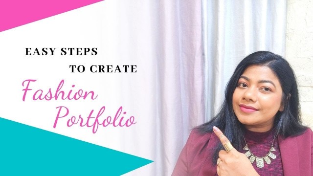 'How to create fashion portfolio || 5 steps for basic portfolio || for fashion students & freshers'