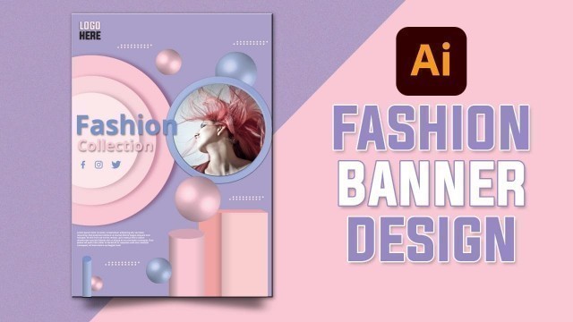 'Illustrator CC Tutorial | Adobe Illustrator |   Fashion Banners Design @NSV Designer'