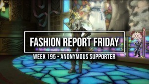 'FFXIV: Fashion Report Friday - Week 195 : Theme : Anonymous Supporter'