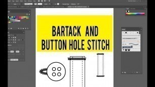 'How to create BAR-TACK STITCH or BUTTON HOLE stitch in adobe illustrator'