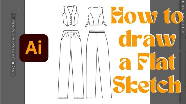 'How to Draw a Flat Sketch on Adobe Illustrator || Vaed by va'