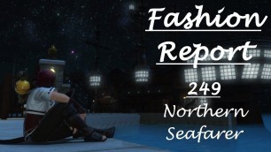 'FFXIV - The Glamour Dresser - Fashion Report #249: Northern Seafarer'