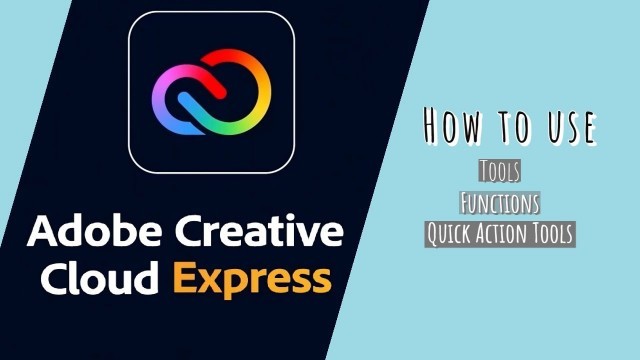 'How to use Adobe Creative Cloud Express ? | Explained features and functions.'