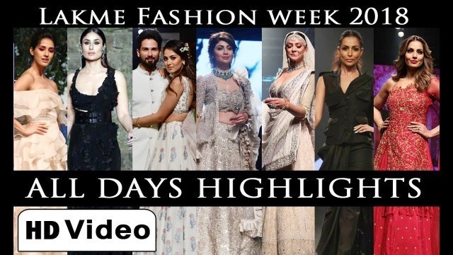 'Lakme Fashion Week 2018 All Days Highlights - Full Show'