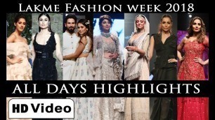 'Lakme Fashion Week 2018 All Days Highlights - Full Show'