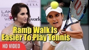 'Ramp Walk Is Easier To Play Tennis | Sania Mirza | Lakme Fashion Week 2018'