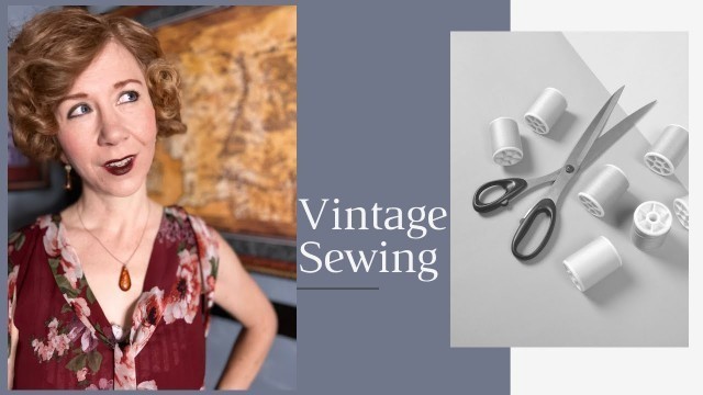 'Vintage Fashion 1920s Style - Sewing My Closet'