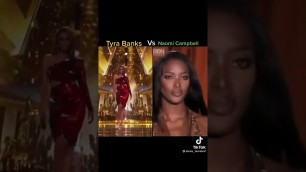 'Tyra Banks VS Naomi Campbell Runway Walk'