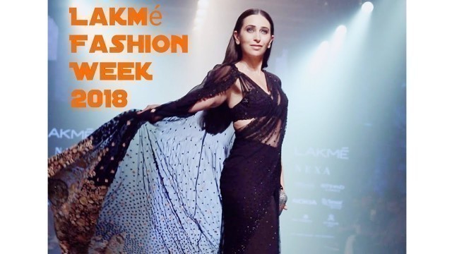 'Karisma Kapoor for Lakmé Fashion Week 2018'