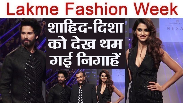 'Lakme Fashion Week 2018: Shahid Kapoor & Disha Patani Walk the Ramp; Watch Video | FilmiBeat'