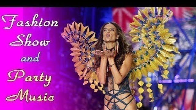 'Victoria\'s Secret Fashion Show 2017 | Nonstop 2018 Tropical House Electro House 2018 P6'