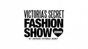 'Universe VS - Victoria\'s Secret Fashion Show 2000'