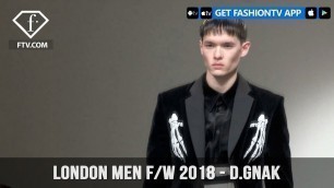 'D.GNAK Debut London Men Fashion Week Fall 2018 Inevitable Interaction Collection | FashionTV | FTV'